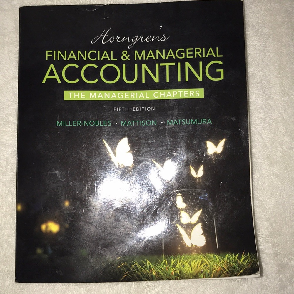 Horngren’s FINANCIAL & MANAGERIAL ACCOUNTING  5th
